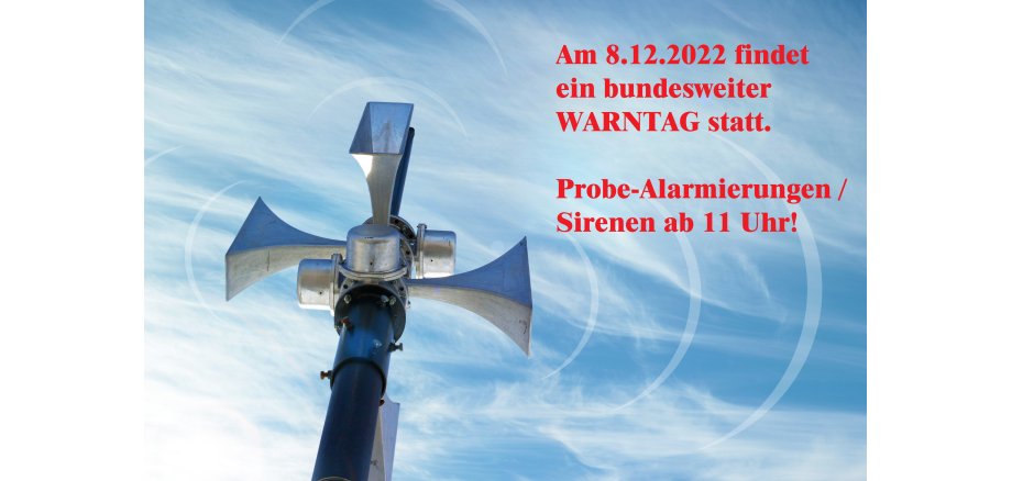 Sirenen vor blauem Himmel: Warntag 8.12.2022